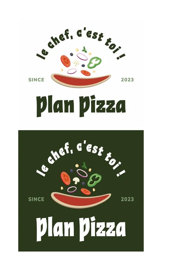 Plan Pizza le chef, c'est toi ! Plan Pizza SINCE 2023