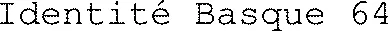 Identité Basque 64