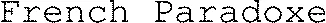 French Paradoxe
