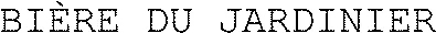 BIÈRE DU JARDINIER