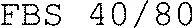 FBS 40/80