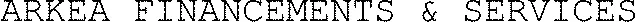 ARKEA FINANCEMENTS & SERVICES