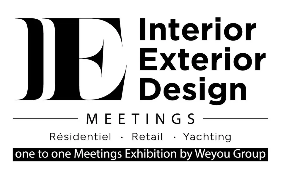 IED Interior Exterior Design MEETINGS Résidentiel Retail Yachting One to one Meetings Exhibition by Weyou Group