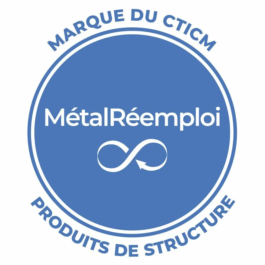 MétalRéemploi MARQUE DU CTICM PRODUITS DE STRUCTURE