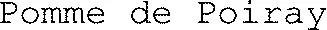 Pomme de Poiray 