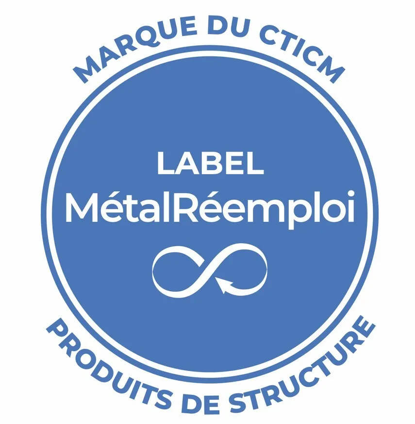 LABEL MétalRéemploi  MARQUE DU CTICM PRODUITS DE STRUCTURE