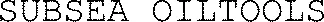 SUBSEA OILTOOLS