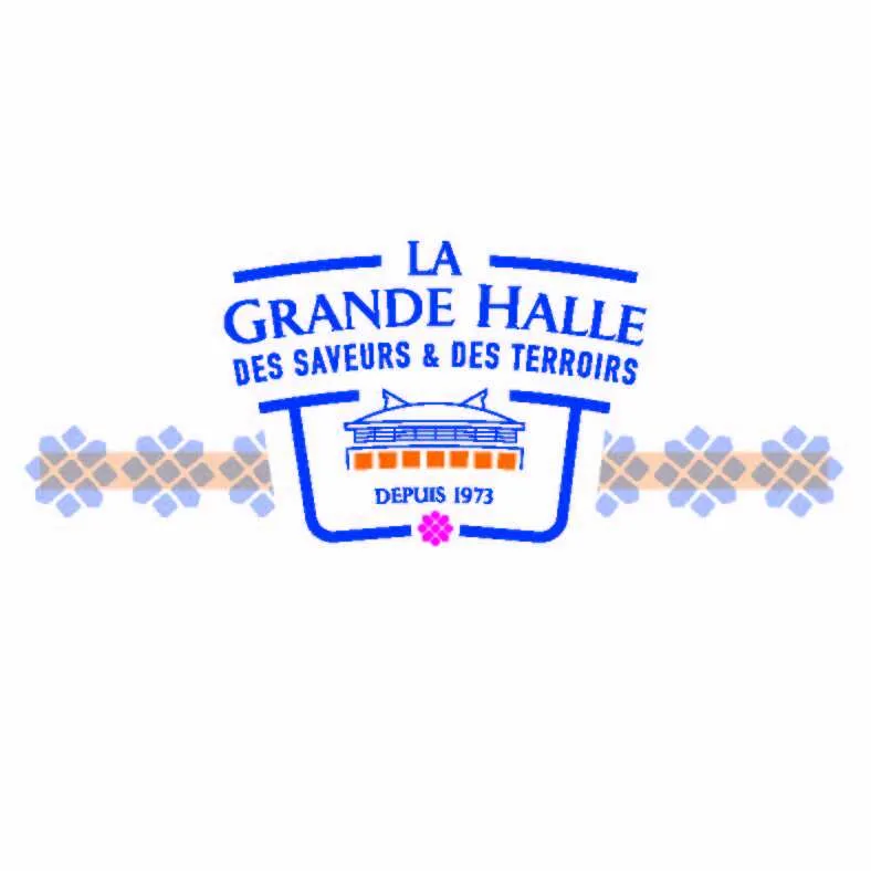 LA GRANDE HALLE DES SAVEURS & DES TERROIRS DEPUIS 1973