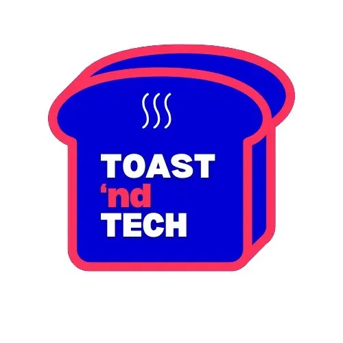 TOAST 'nd TECH