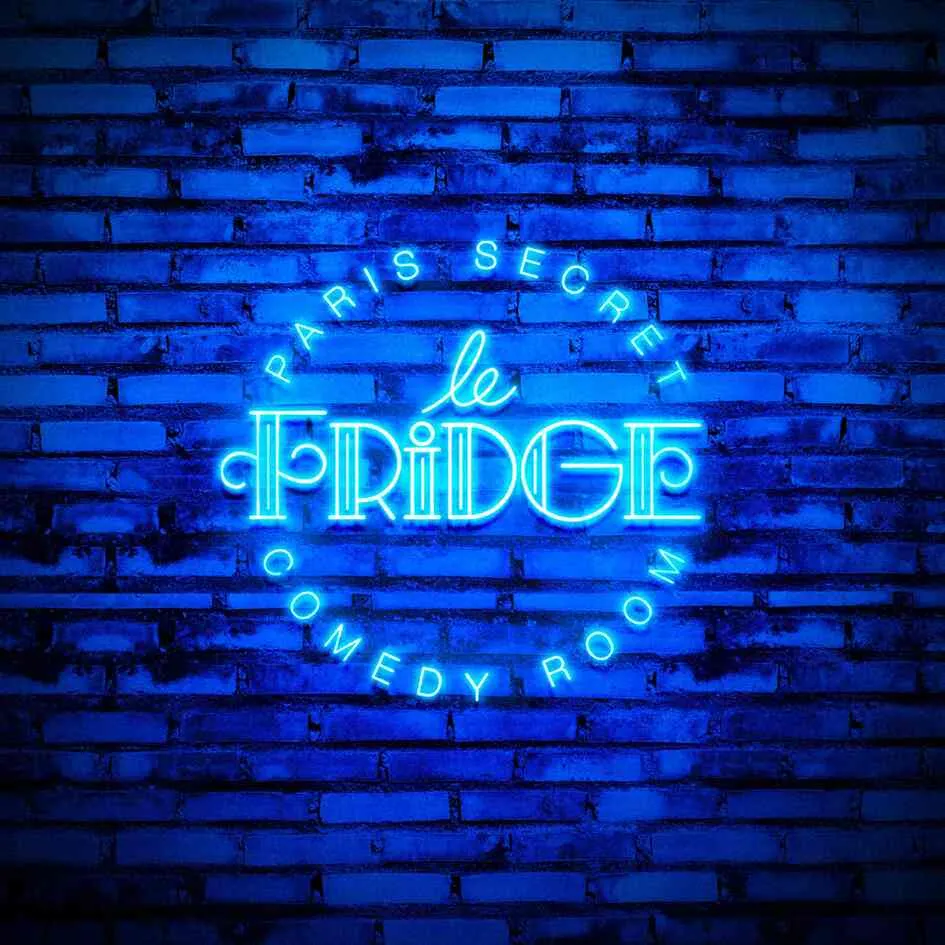 Le FRIDGE PARIS SECRET COMEDY ROOM