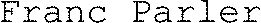 Franc Parler