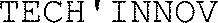 TECH'INNOV