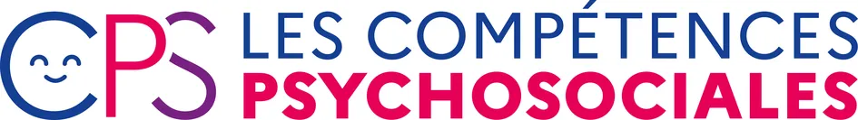 CPS LES COMPETENCES PSYCHOSOCIALES
