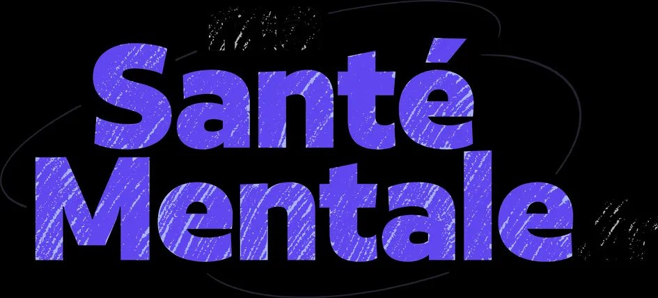 Santé Mentale