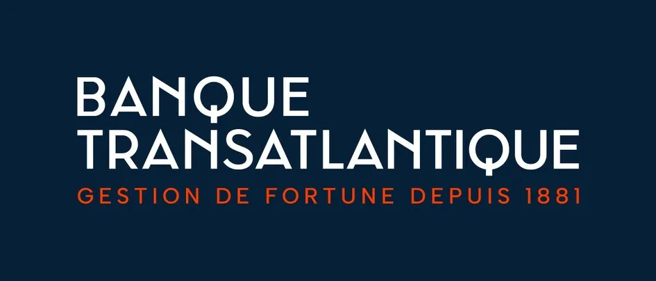 BANQUE TRANSATLANTIQUE GESTION DE FORTUNE DEPUIS 1881