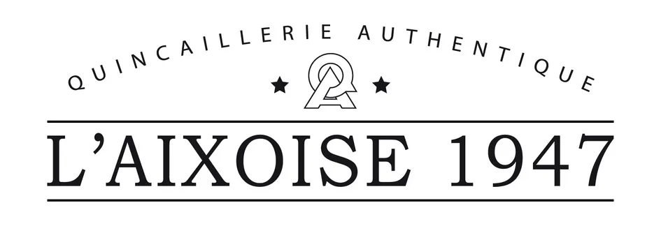 QUINCAILLERIE AUTHENTIQUE L' AIXOISE 1947