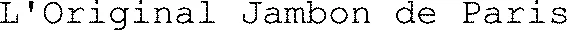 L'Original Jambon de Paris