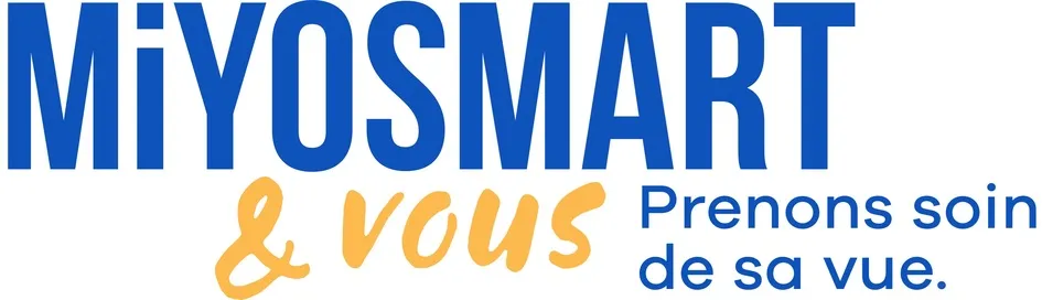 MiYOSMART & VOUS Prenons soin de sa vue.