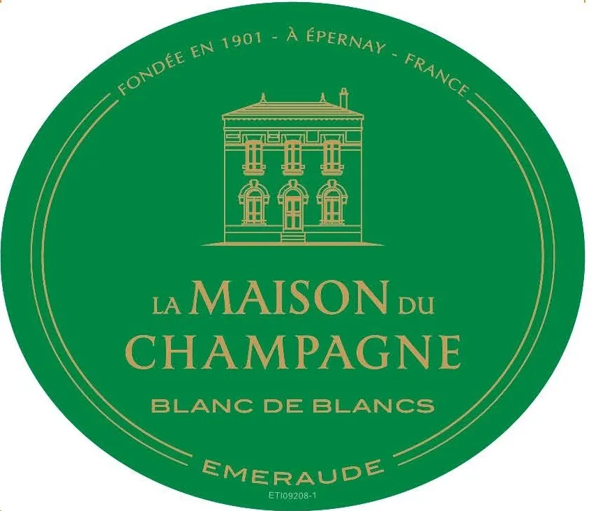 FONDEE EN 1901 - A EPERNAY – FRANCE LA MAISON DU CHAMPAGNE BLANC DE BLANCS EMERAUDE