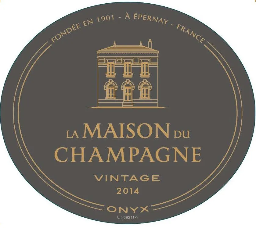 FONDEE EN 1901 - A EPERNAY – FRANCE LA MAISON DU CHAMPAGNE VINTAGE 2014 ONYX