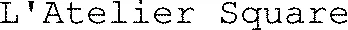 L'Atelier Square