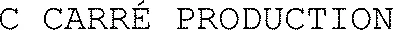 C CARRÉ PRODUCTION