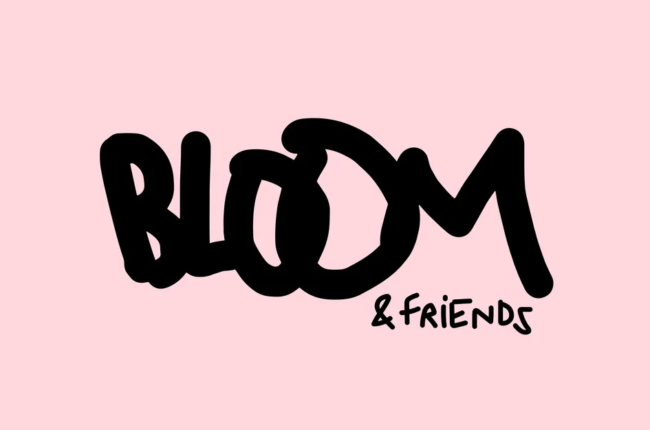 BLOOM ET FRIENDS
