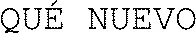 QUÉ NUEVO