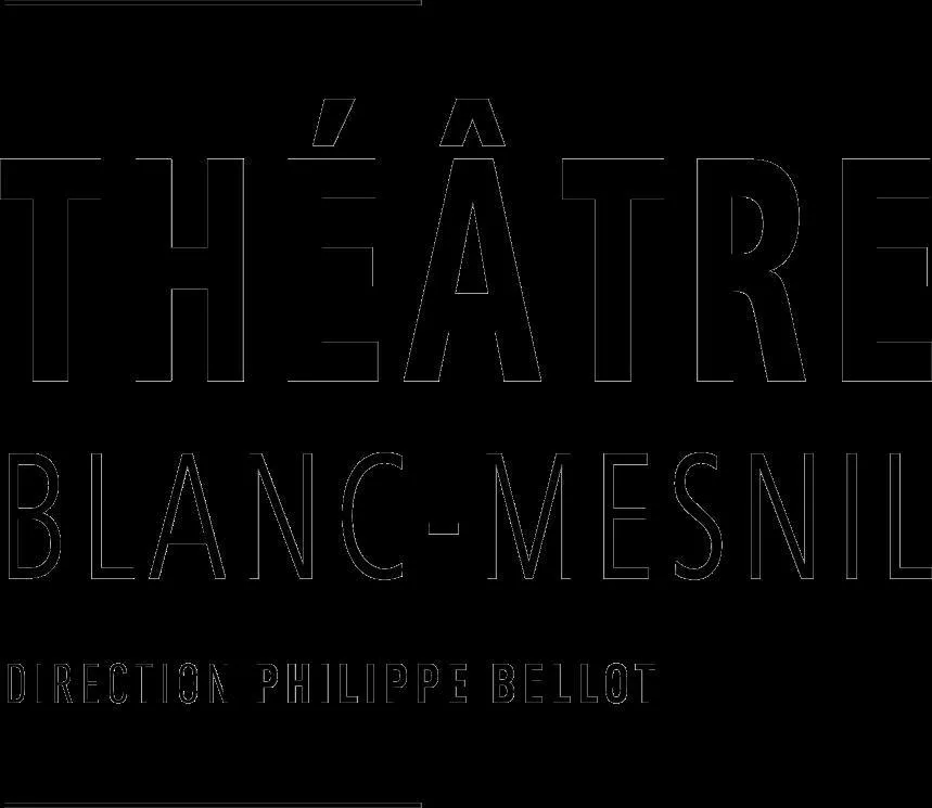 THEATRE BLANC MESNIL DIRECTION  PHILIPPE BELLOT