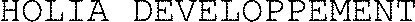HOLIA DEVELOPPEMENT