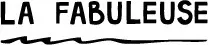 LA FABULEUSE
