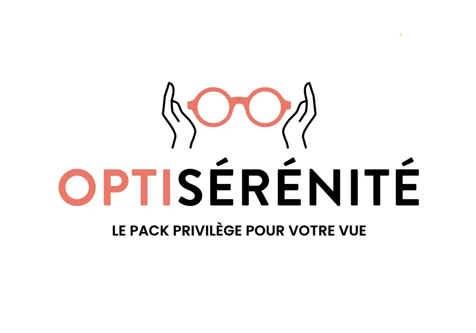 OPTISÉRÉNITÉ Le pack privilège pour votre vue