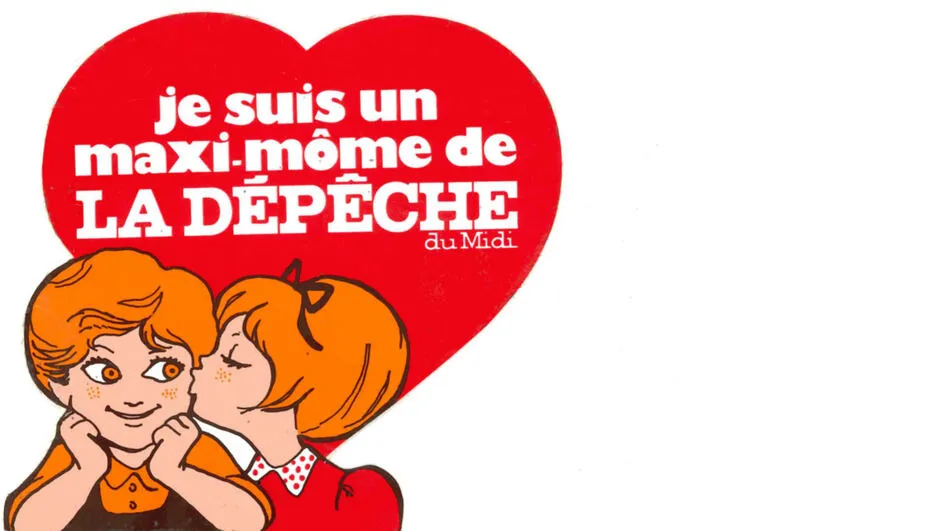 je suis un maxi-môme de LA DÉPÊCHE du Midi