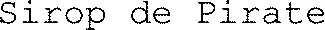 Sirop de Pirate
