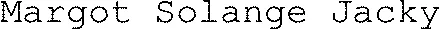 Margot Solange Jacky 
