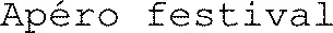 Apéro festival 