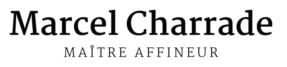 MARCEL CHARRADE MAÎTRE AFFINEUR