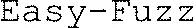 Easy-Fuzz