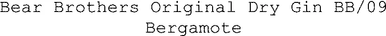 Bear Brothers Original Dry Gin BB/09 Bergamote