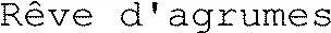 Rêve d'agrumes
