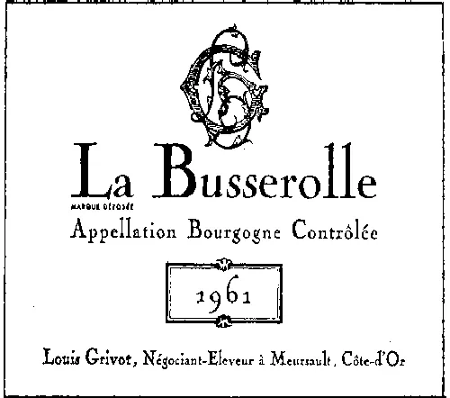 LA BUSSEROLLE LG LOUIS GRIVOT