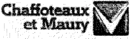 CHAFFOTEAUX ET MAURY