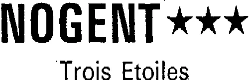 NOGENT TROIS ETOILES