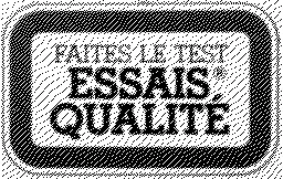 FAITES LE TEST ESSAIS QUALITE