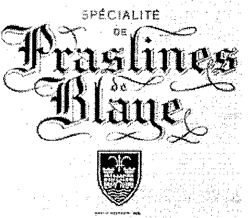 PRASLINES DE BLAYE