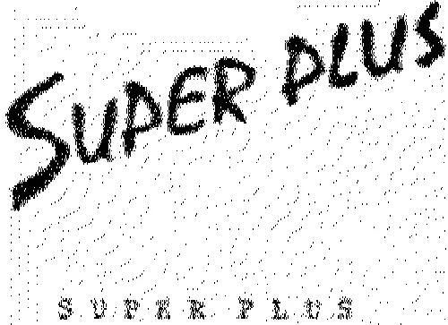 SUPER PLUS