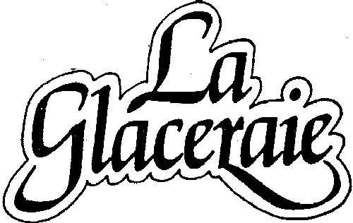LA GLACERAIE