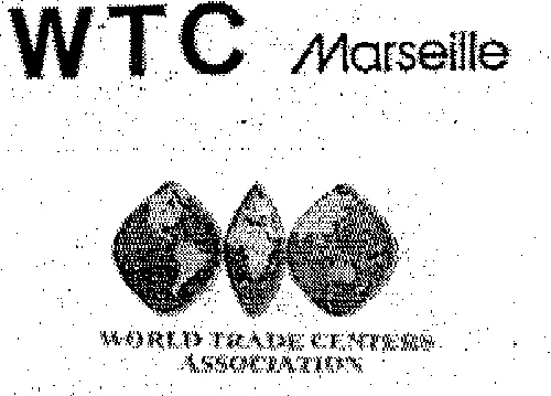WTC MARSEILLE WORLD TRADE CENTERS ASSOCIATION