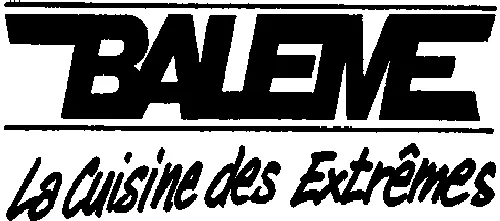 BALEME LA CUISINE DES EXTREMES