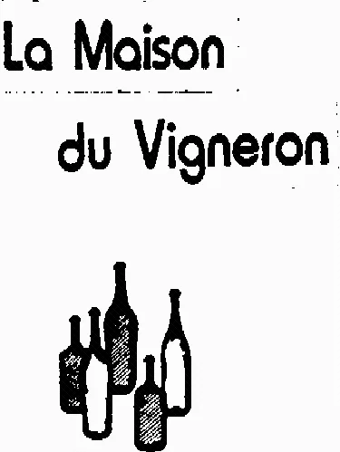 LA MAISON DU VIGNERON